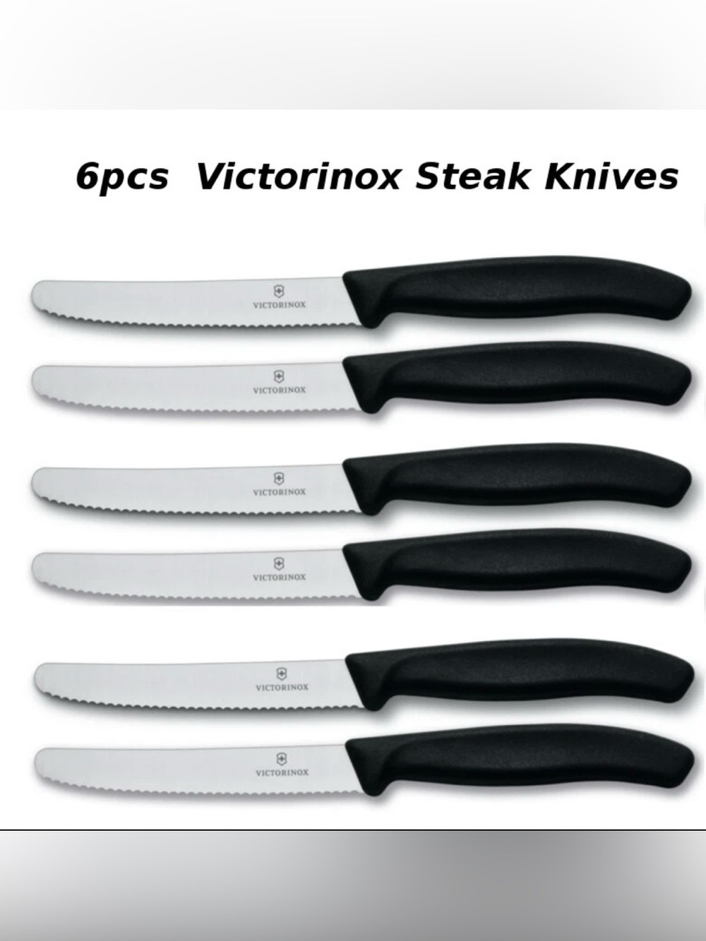 VICTORINOX 6pc 4.25" Swiss Classic STEAK Knife, SERRATED
Edge, Black Handle, NEW